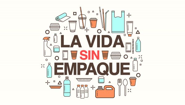 La Vida Sin Empaque